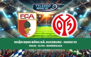 Nhận Định Tip Kèo: Augsburg vs Mainz 05 01h30 - 21/09 - Căng Thẳng Bất Ngờ