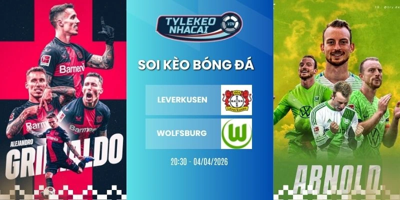 Tỷ lệ kèo nhà cái Leverkusen vs Wolfsburg hôm nay ngày 04/04/2026 - Bundesliga